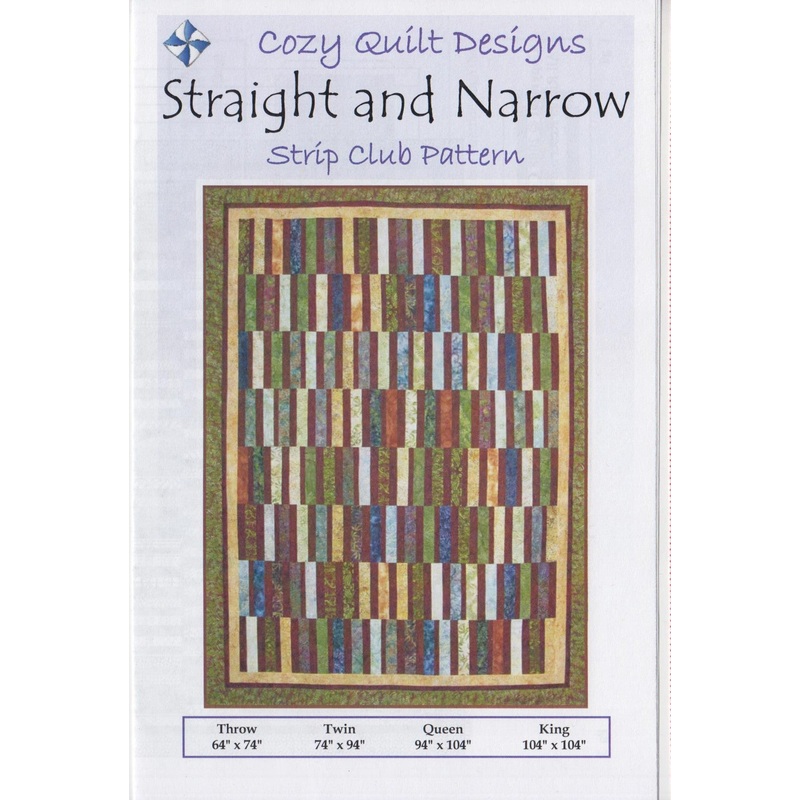 STRAIGHT AND NARROW – Cozy Quilt Designs Pattern