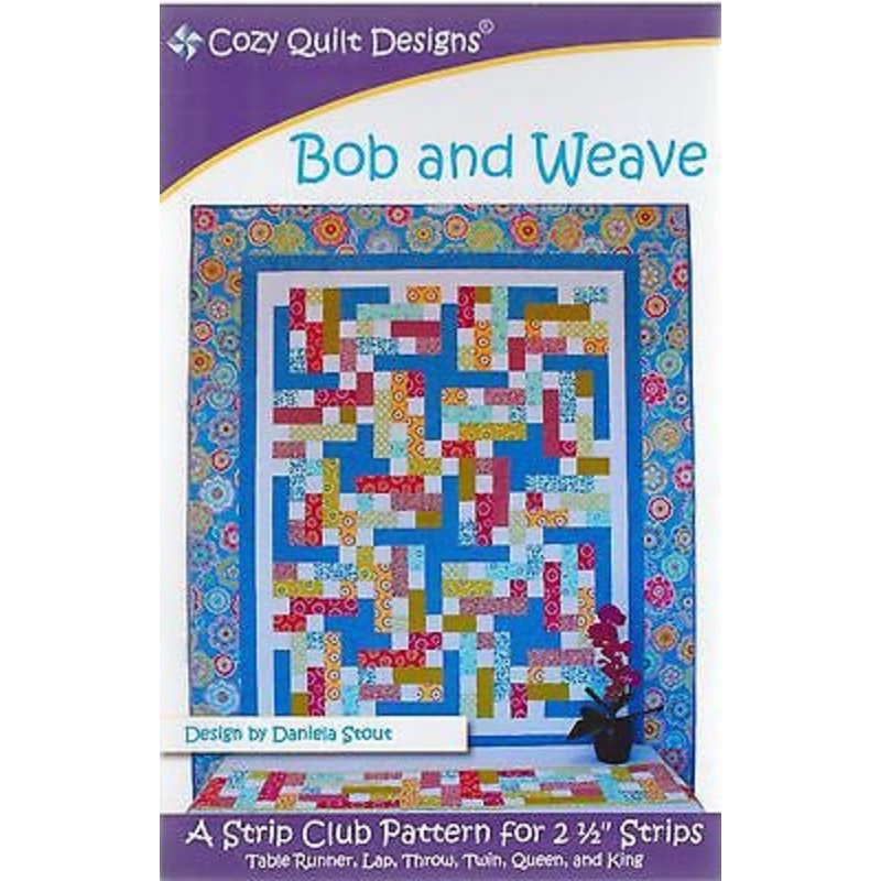 BOB AND WEAVE – Cozy Quilt Designs Pattern