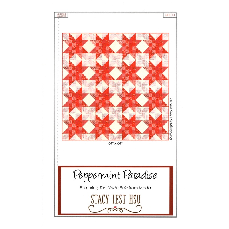 PEPPERMINT PARADISE – Stacy Iest Hsu Quilt Pattern