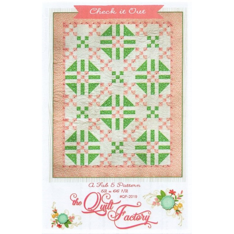 CHECK IT OUT – Quilt Pattern QF-2019 By The Quilt Factory
