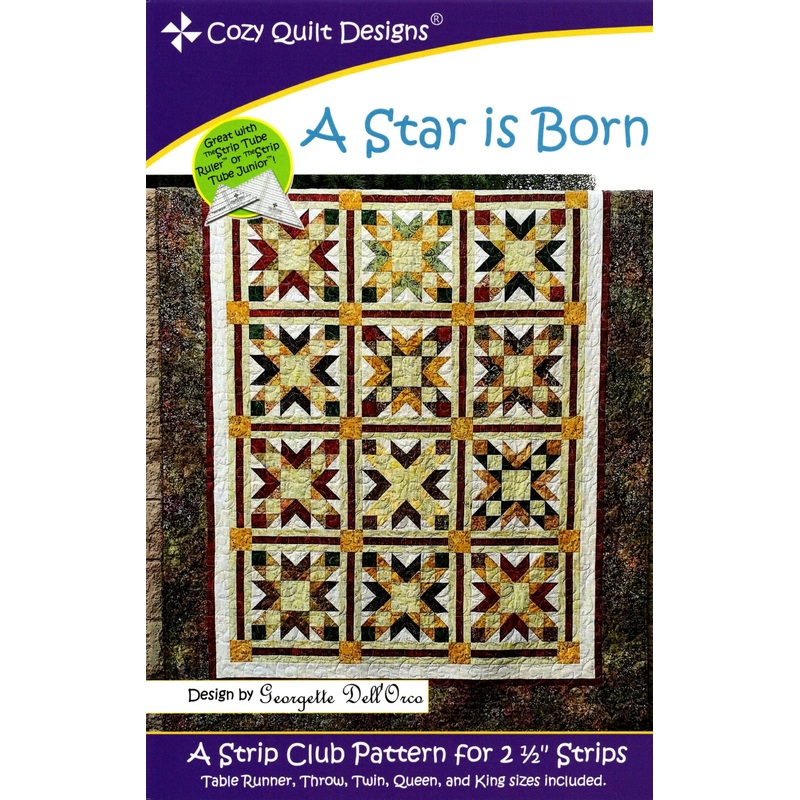 A STAR IS BORN – Cozy Quilt Designs Pattern