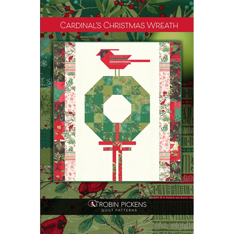CARDINAL’S CHRISTMAS WREATH – Robin Pickens Quilt Pattern