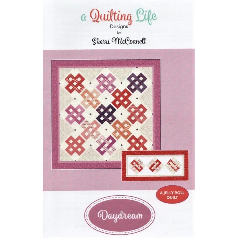 DAYDREAM – A Quilting Life Designs Pattern #206