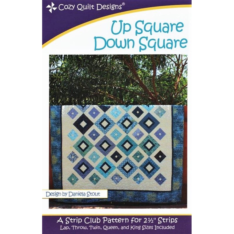 UP SQUARE DOWN SQUARE – Cozy Quilt Designs Pattern DIGITAL DOWNLOAD