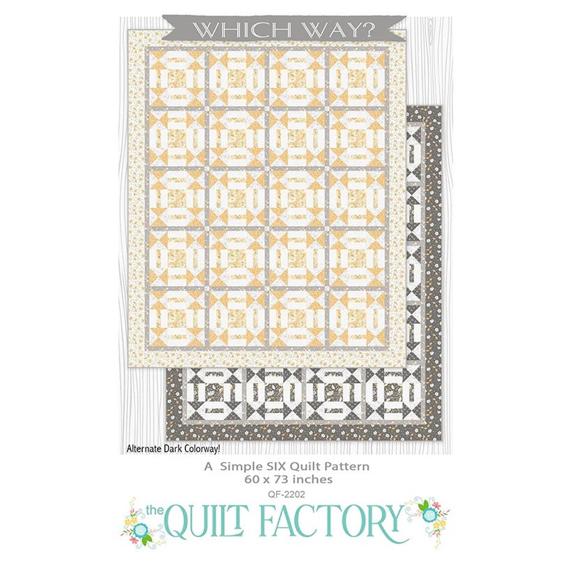 WHICH WAY? – Quilt Pattern QF-2202 By The Quilt Factory