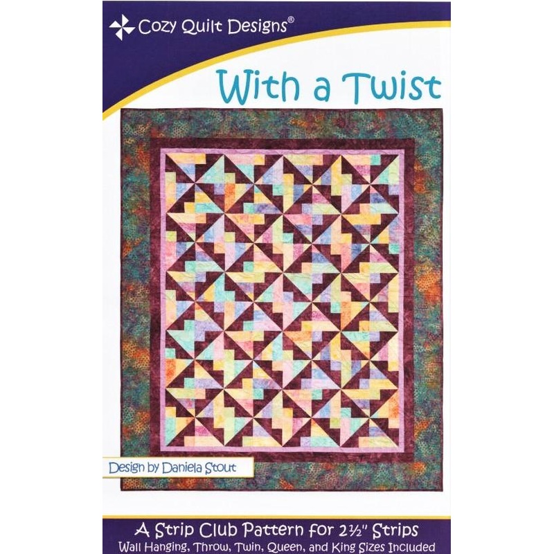 WITH A TWIST – Cozy Quilt Designs Pattern DIGITAL DOWNLOAD