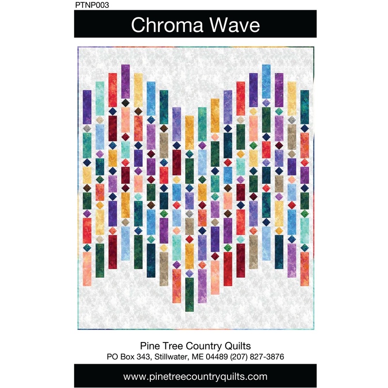 CHROMA WAVE – Pine Tree Country Quilts Pattern – DIGITAL DOWNLOAD