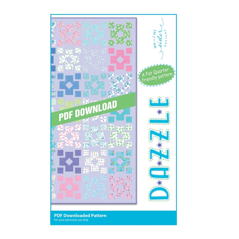 DAZZLE – Me & My Sister Designs Pattern DIGITAL DOWNLOAD