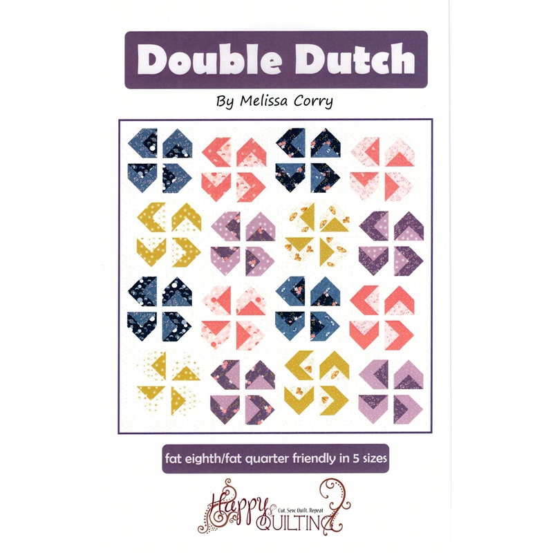 DOUBLE DUTCH – Happy Quilting Pattern – #136