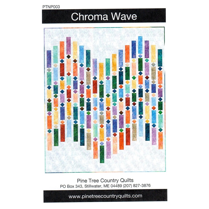 CHROMA WAVE – Pine Tree Country Quilts Pattern