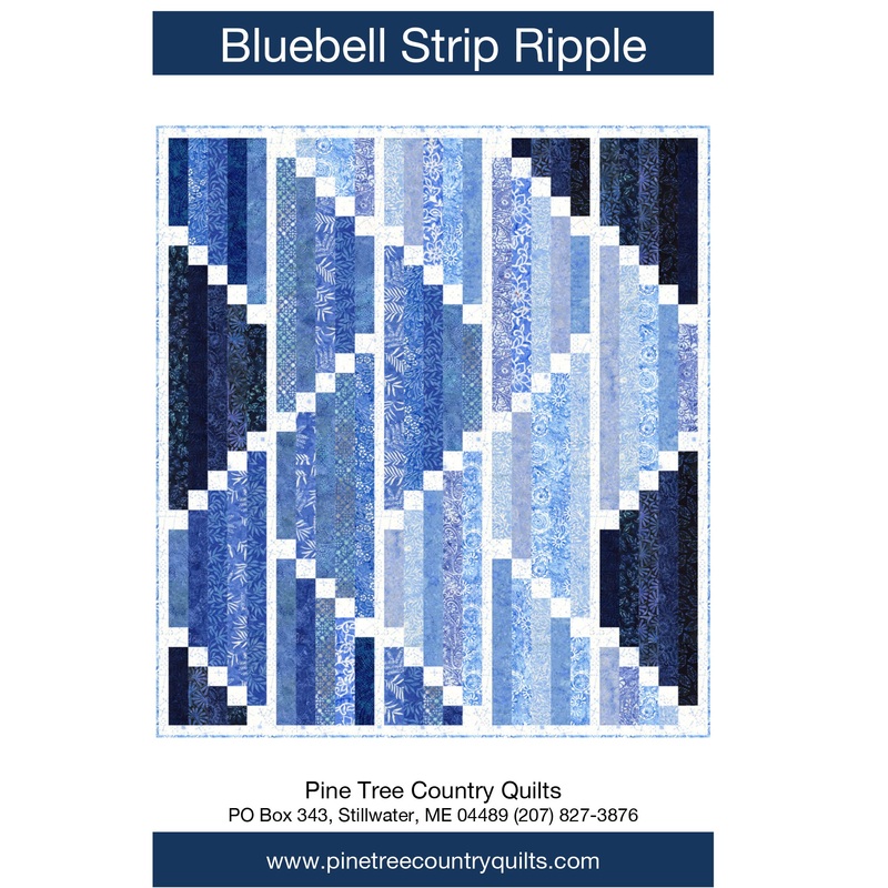 BLUEBELL STRIP RIPPLE – Pine Tree Country Quilts Pattern – DIGITAL DOWNLOAD