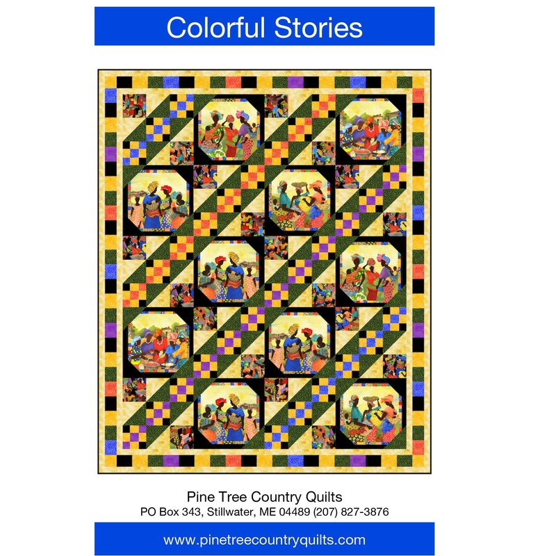 COLORFUL STORIES – Pine Tree Country Quilts Pattern – DIGITAL DOWNLOAD