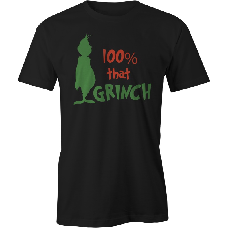 100% That Grinch|S|M|L|XL|2X|3X|4X|5X