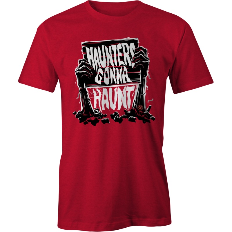 Haunters Gonna Haunt|S|M|L|XL|2X|3X|4X|5X