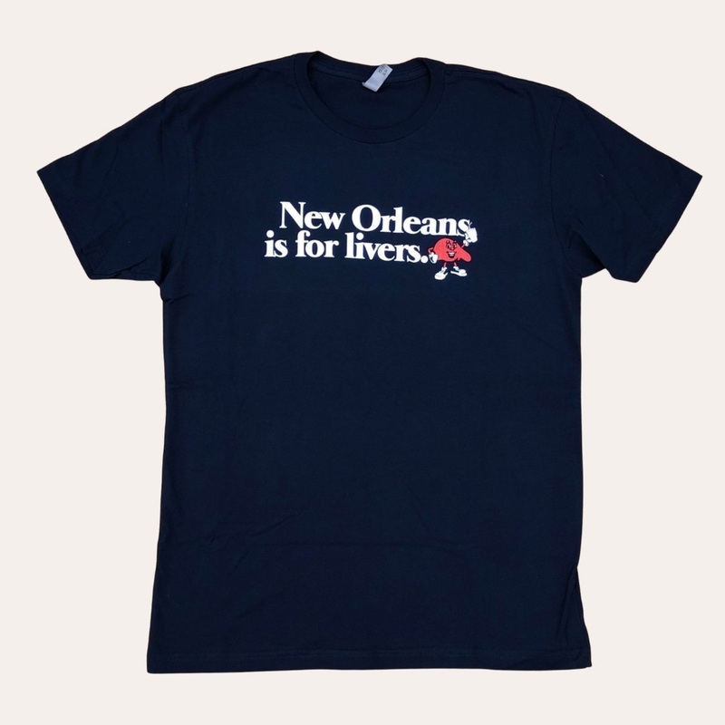 New Orleans is for Livers|Women’s Small|Women’s Medium|Women’s Large|Women’s X-Large|Women’s XX-Large|Unisex X-Small|Unisex Small|Unisex Medium|Unisex Large|Unisex X-Large|Unisex XX-Large|Unisex 3X-Large|Cotton