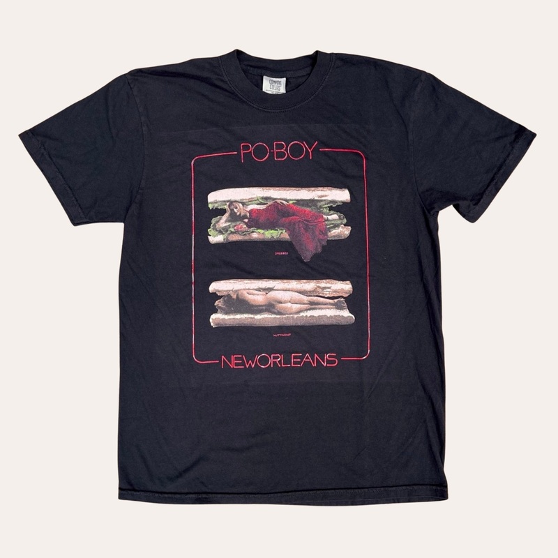 Po’Boy Dressed|Unisex Small|Unisex Medium|Unisex Large|Unisex X-Large|Unisex XX-Large|Unisex 3X-Large|Cotton