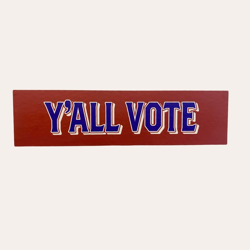 Y’ALL VOTE Bumper Sticker