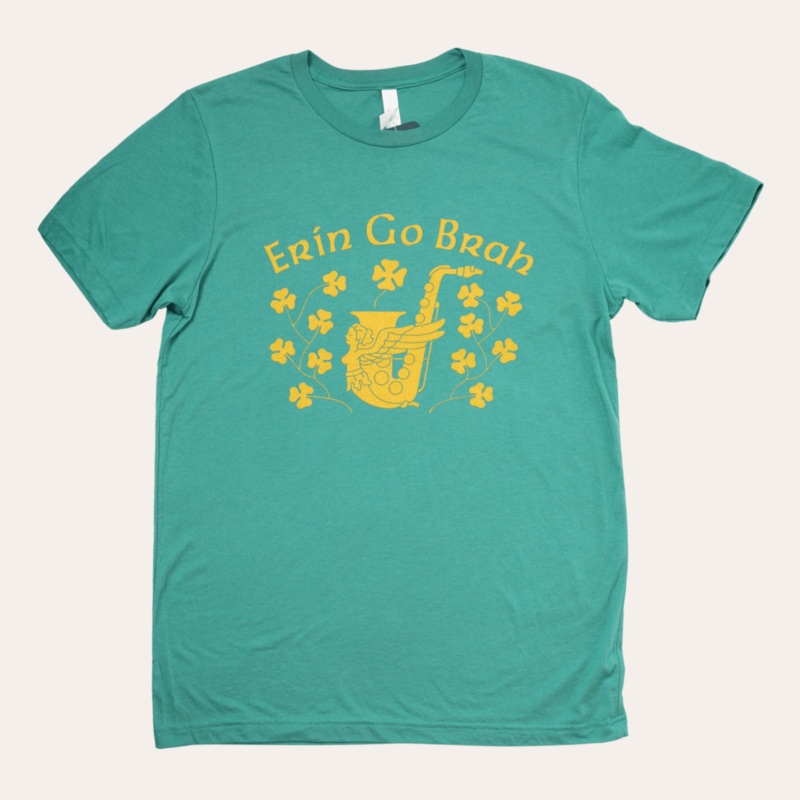 Erin Go Brah|Unisex X-Small|Unisex Small|Unisex Medium|Unisex Large|Unisex X-Large|Unisex XX-Large|Unisex 3X-Large|Triblend