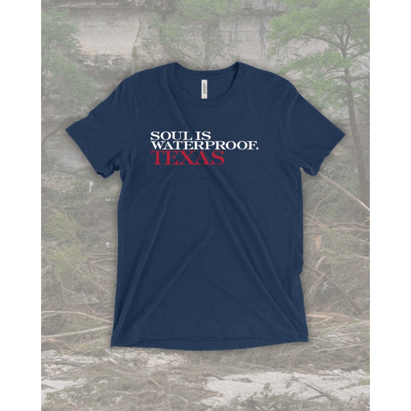 Soul Is Waterproof Texas|Unisex Medium|Unisex Large|Unisex X-Large