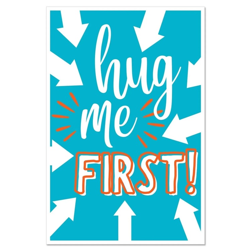 Color Hug Me First Mini Sign 12 x 18 | 1 ct